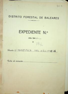 Estadística anual de trabajos realizados durante el año forestal 1945-46