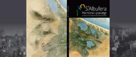 S'Albufera, memòria i paissatge. 30 anys del Parc Natural de s'Albufera de Mallorca
