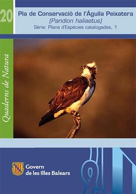 Pla de conservació de l'águila peixatera (Pandion haliaetus). Quaderns de natura 20