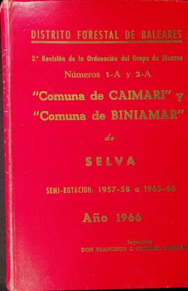 2ª Revisión de la Ordenación del Grupo de Montes Números 1-A y 2-A "Comuna de Caimari" ...