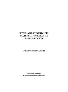 Criterios orientadores para el sistema de control del material forestal de reproducción