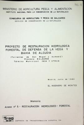 Proyecto de restauración hidrológica forestal de defensa de la vega y bahía de Alcudia. Memoria. ...