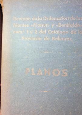 Revisión de la ordenación de los montes "Manut" y "Benifaldó" nums. 1 y 2 del...
