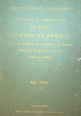 Proyecto de ordenación del monte Comuna de Buñola nº5 del catálogo de montes de utilidad pública ...