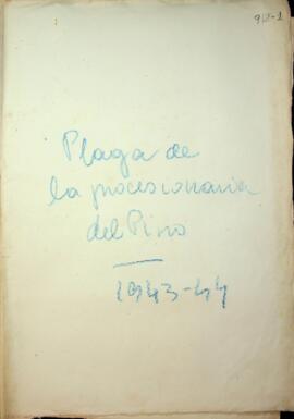 Plaga de la procesionaria del pino. 1943-44