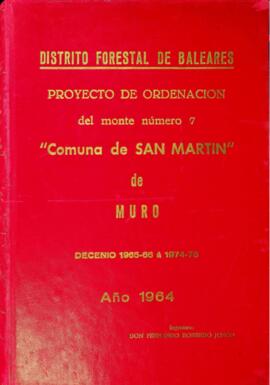 Proyecto de ordenación del monte número 3-A "San Martín" de Muro. Decenio 1965-66 a 197...