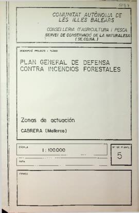 Mapa Zonas de actuación, Cabrera (Mallorca). Plan General de defensa contra incendios forestales ...