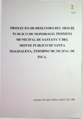 Proyecto de deslindes del monte público de Mondragó, término municipal de Santanyí y del monte pú...