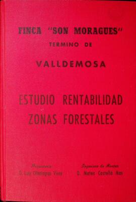 Estudio rentabilidad zonas forestales finca "Son Moragues" término de Valldemossa