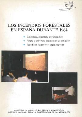 Los incendios forestales en España durante 1984