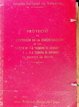 Proyecto de 1ª revisión de la ordenación de los montes nº 1-A "Comuna de Caimari" y 2-A...