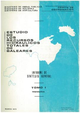 Estudio de los recursos hidráulicos totales de Baleares, informe de sintesis general tomo I