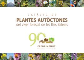 Catàleg de plantes autòctones del viver forestal de les Illes Balears