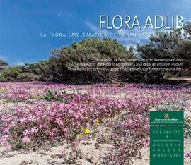 Flora adlib. La flora emblemàtica de Formentera i Eivissa