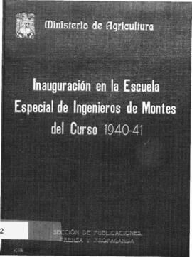 Escuela especial de ingenieros de montes (inauguración del curso de 1940-41)