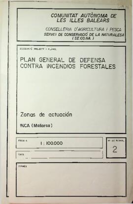 Mapa Zonas de actuación, Inca (Mallorca). Plan General de defensa contra incendios forestales en ...
