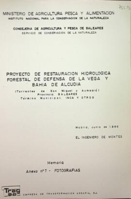 Proyecto de restauración hidrológica forestal de defensa de la vega y bahía de Alcudia. Memoria. ...