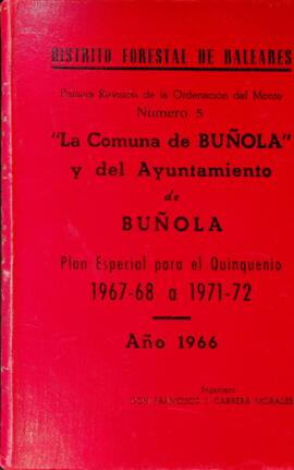 1ª Revisión de la Ordenación del Monte número 5 "La Comuna de Buñola" y del Ayuntamient...