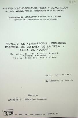 Proyecto de restauración hidrológica forestal de defensa de la vega y bahía de Alcudia. Memoria. ...