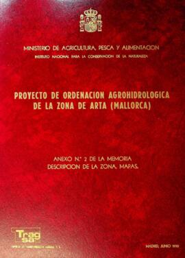 Proyecto de ordenación agrohidrológica de la zona de Artà (Mallorca). Anexo nº 2 de la memoria. D...